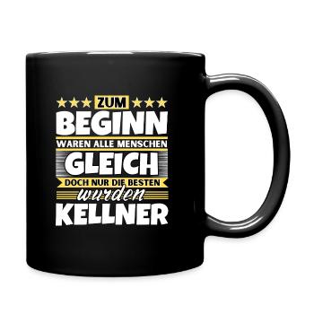 Zum Beginn gleich die besten wurden Kellner - Tasse einfarbig - Schwarz - Rechts