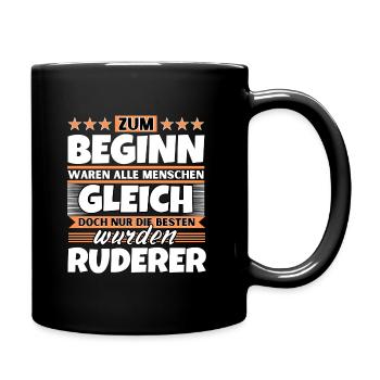 Zum Beginn gleich die besten wurden Ruderer - Tasse einfarbig - Schwarz - Rechts