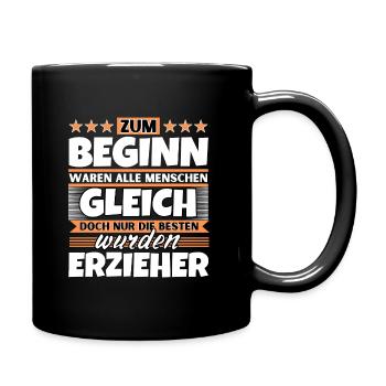 Zum Beginn gleich die besten wurden Erzieher - Tasse einfarbig - Schwarz - Rechts