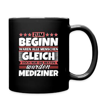 Zum Beginn gleich die besten wurden Mediziner - Tasse einfarbig - Schwarz - Rechts