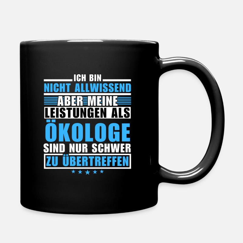 Unsurpassed performance as an ecologist - Full Colour Mug - black