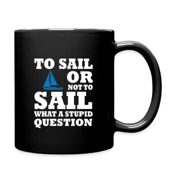 Fun sailboat quote-sailing - Full Colour Mug - black - Right