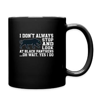 Funny Black Panther Saying - Full Colour Mug - black - Right