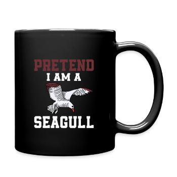 Faites semblant d’être une mouette - Mug uni - noir - Droite