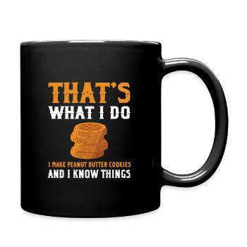 Peanut Butter Cookie Saying - Full Colour Mug - black - Right