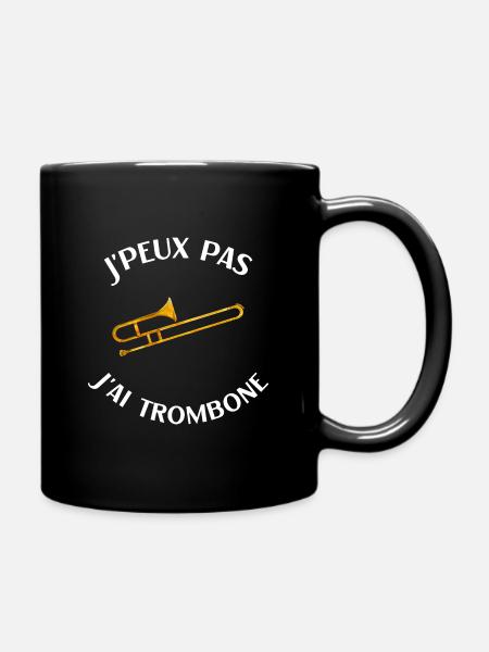 Trombone humour tromboniste homme femme j'peux pas - Mug uni - noir