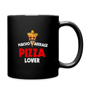 Nacho Durchschnittlicher Pizzaliebhaber - Tasse einfarbig - Schwarz - Rechts