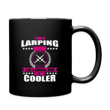 Lustiges Larping Mama Shirt - Tasse einfarbig - Schwarz - Rechts