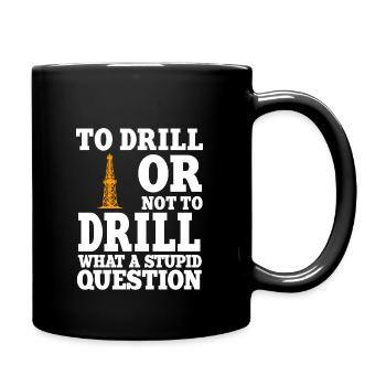 Oilfield worker slogan - Full Colour Mug - black - Right