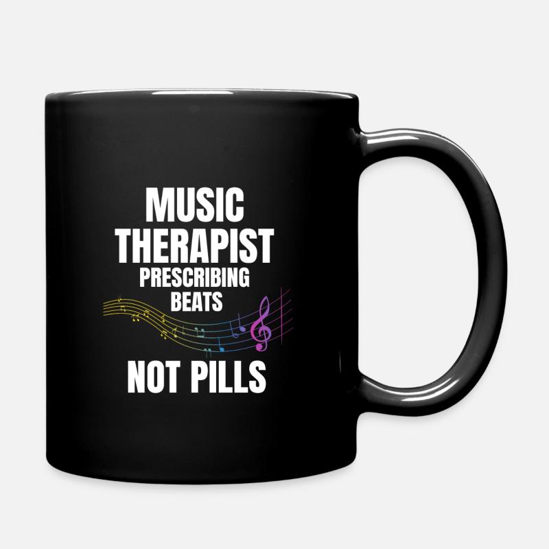Music Therapists Saying - Full Colour Mug - black