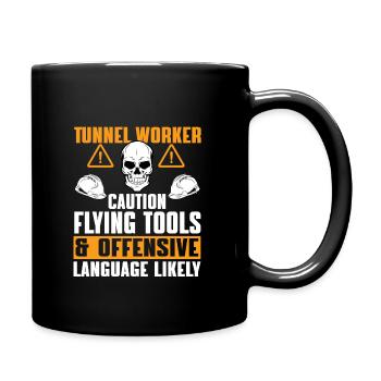 Great humor from the tunnel workers - Full Colour Mug - black - Right