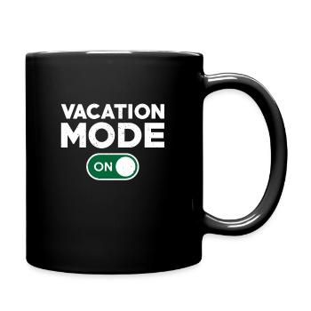 Fun vacation mode turned on - Full Colour Mug - black - Right