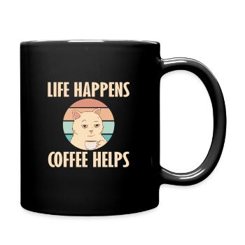 La vie arrive, le café aide les - Mug uni - noir - Droite