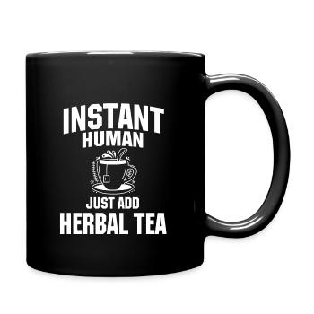 Instant Human Just add herbal tea - Full Colour Mug - black - Right