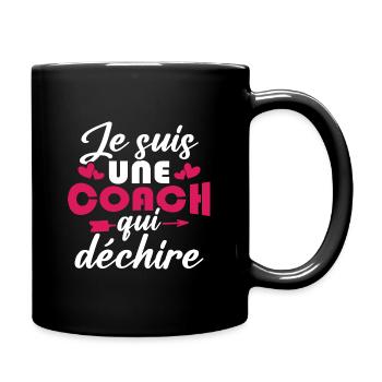 Je suis une coach qui déchire - Mug uni - noir - Droite
