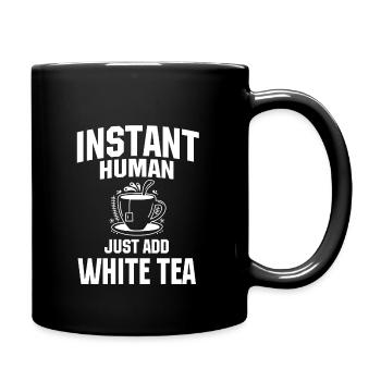 Instant Human Just Add White Tea - Full Colour Mug - black - Right