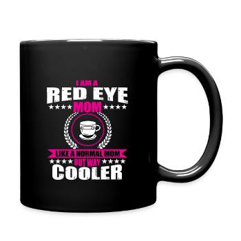 Red Eye Mama - Full Colour Mug - black - Right