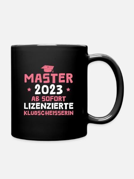 Masterprüfung bestanden 2023 Studentin Master - Tasse einfarbig - Schwarz