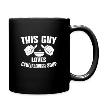 BlDieser Typ Liebt Blumenkohlsuppe - Tasse einfarbig - Schwarz - Rechts
