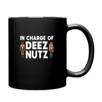 Nussknacker – In Charge Of Deez Nuts - Tasse einfarbig - Schwarz - Rechts