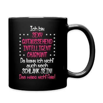 49 Ich bin sexy gutaussehend intelligent schlank - Tasse einfarbig - Schwarz - Rechts