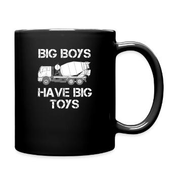 Betonmischer BIG BOYS HAVE BIG TOYS LKW Fahrer - Tasse einfarbig - Schwarz - Rechts