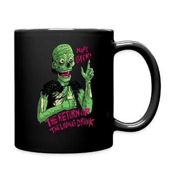 the return of the living drunk - Tasse einfarbig - Schwarz - Rechts