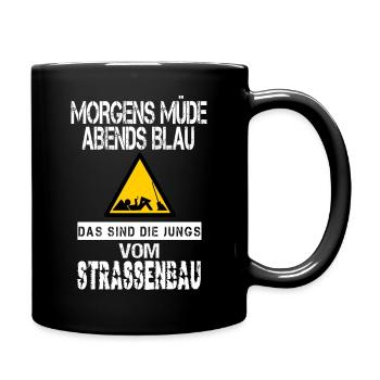 Strassenbauer Beruf Sprüche lustig Ironie - Tasse einfarbig - Schwarz - Rechts