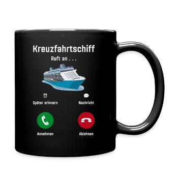 Kreuzfahrtschiff Ruft An - Kreuzfahrer Kreuzfahrt - Tasse einfarbig - Schwarz - Rechts