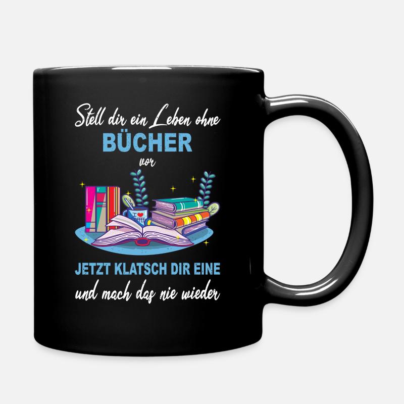 Buch Lesen Bücher Literatur Leser Leseratte Buch - Tasse einfarbig - Schwarz