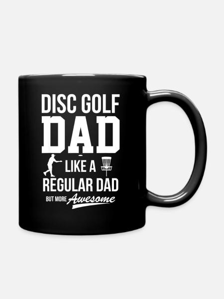Disc golf t shirt Disc Golf Dad Like a regular dad - Full Colour Mug - black