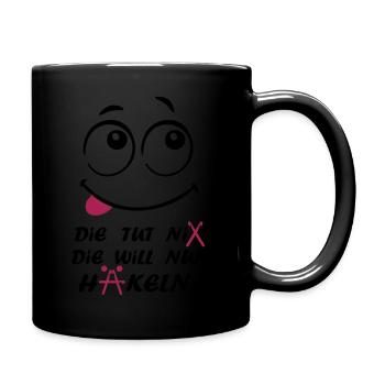 die tut nichts die will nur häkeln - Tasse einfarbig - Schwarz - Rechts