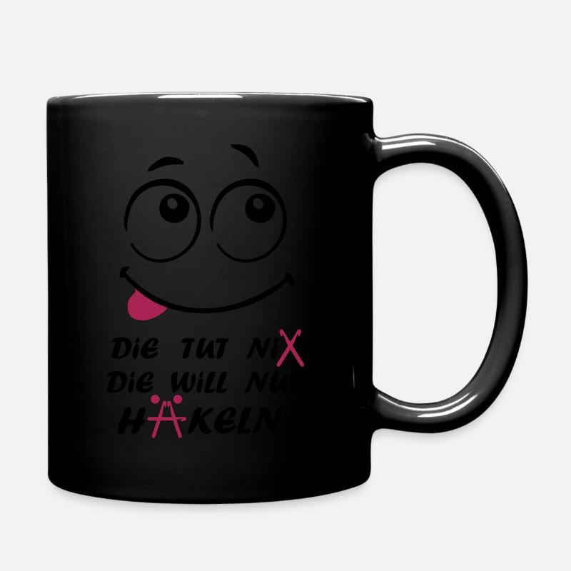 die tut nichts die will nur häkeln - Tasse einfarbig - Schwarz