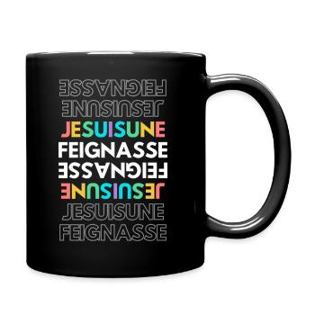 "Je suis une Feignasse" - Mug uni - noir - Droite