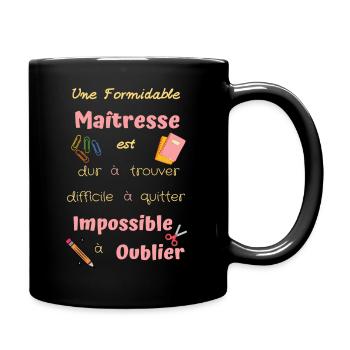 Une formidable maîtresse, remercie ta maîtresse - Mug uni - noir - Droite