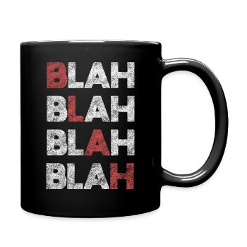 BLAH BLAH BLAH BLAH - Full Colour Mug - black - Right