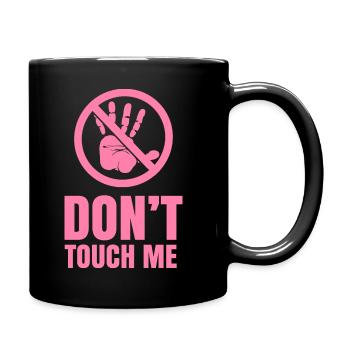 Ne me touche pas les mains Doigts Ne me touche pas - Mug uni - noir - Droite