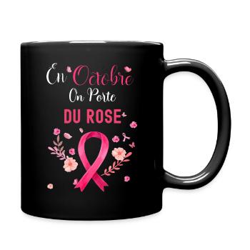 En octobre rose Idée cadeau femme courageuse - Mug uni - noir - Droite