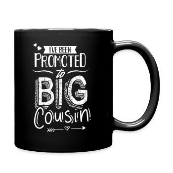 Ich Wurde Zum Großen Cousin Befördert Cousine - Tasse einfarbig - Schwarz - Rechts