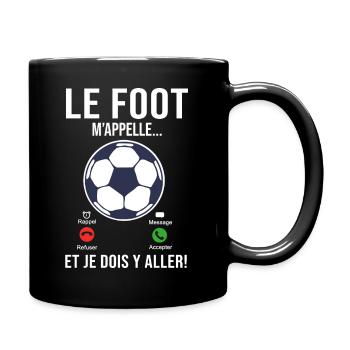 le Foot m'appelle Cadeau Humour football joueur - Mug uni - noir - Droite