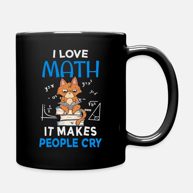 Ich liebe Mathe es bringt Leute zum Weinen - Tasse einfarbig - Schwarz