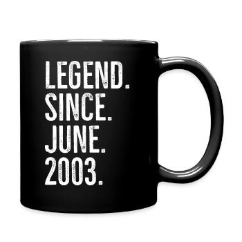 Legende seit Juni 2003 - Tasse einfarbig - Schwarz - Rechts