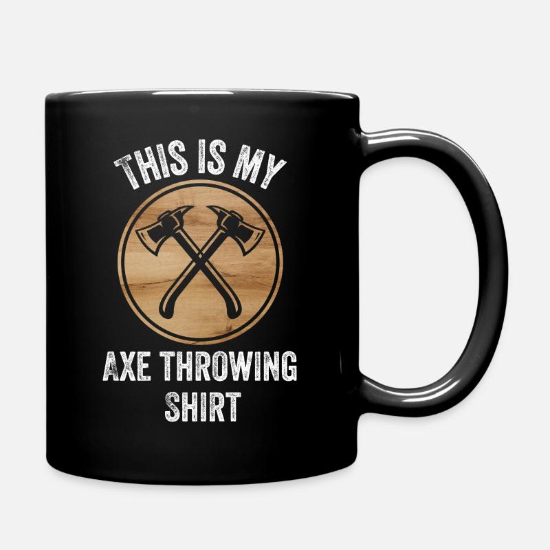 This is my axe throwing shirt Axt Werfer Shirt - Tasse einfarbig - Schwarz