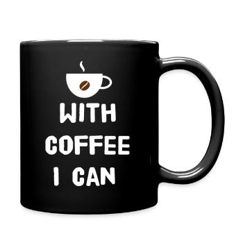 With coffee I can - Full Colour Mug - black - Right