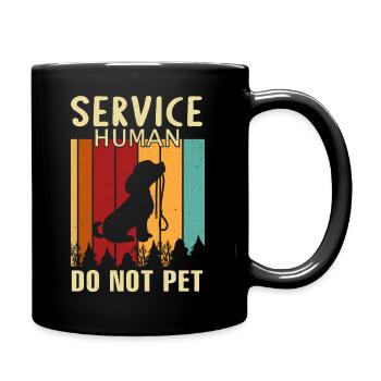 servie human do not pet - Tasse einfarbig - Schwarz - Rechts