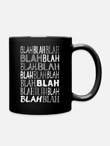 Blah Blah Blah - Tasse einfarbig - Schwarz