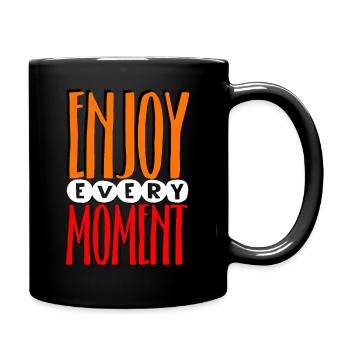 enjoy every moment - Full Colour Mug - black - Right