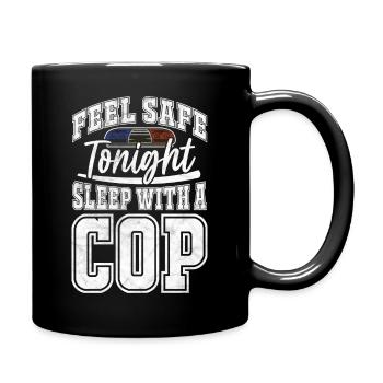 Sentez-vous en sécurité ce soir Dormez avec un flic – Police - Mug uni - noir - Droite