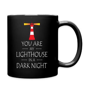 You are my Lighthouse in a Dark Night - Full Colour Mug - black - Right