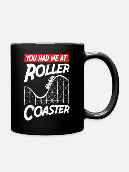 You Had Me At Roller Coaster - Tasse einfarbig - Schwarz